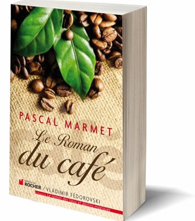 LE ROMAN DU CAFÉ