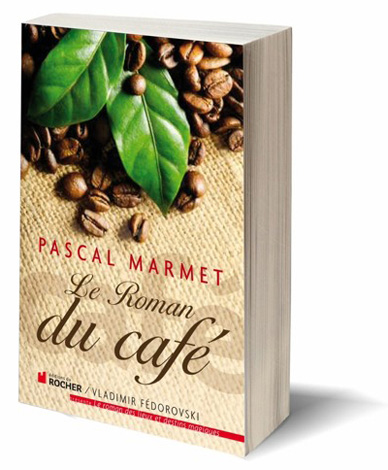 LE ROMAN DU CAFÉ