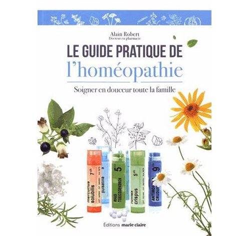LE GUIDE PRATIQUE DE L’HOMÉOPATHIE