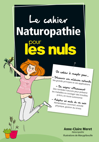 LE CAHIER NATUROPATHIE POUR LES NULS