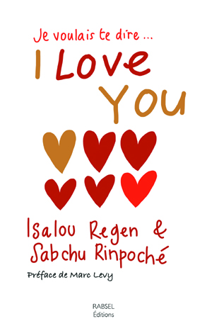 JE VOULAIS TE DIRE… I LOVE YOU…