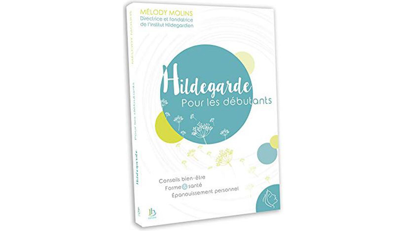 HILDEGARDE POUR LES DÉBUTANTS