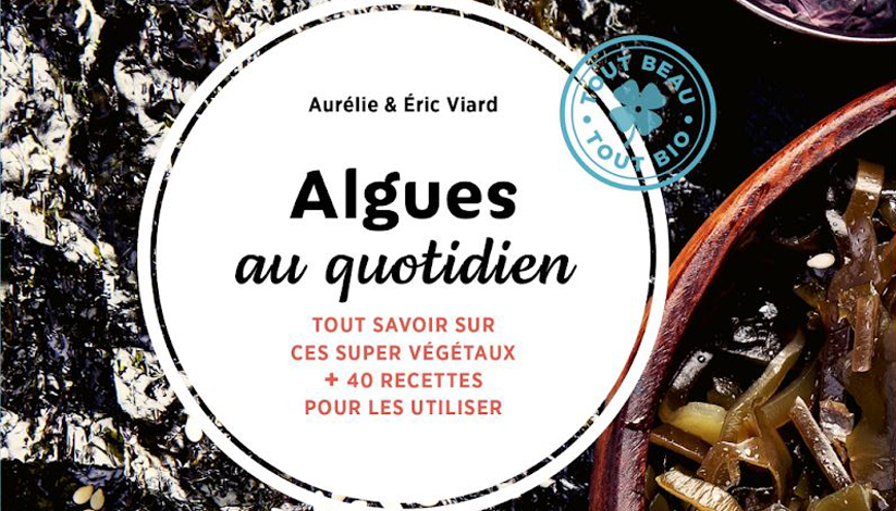 Algues au quotidien